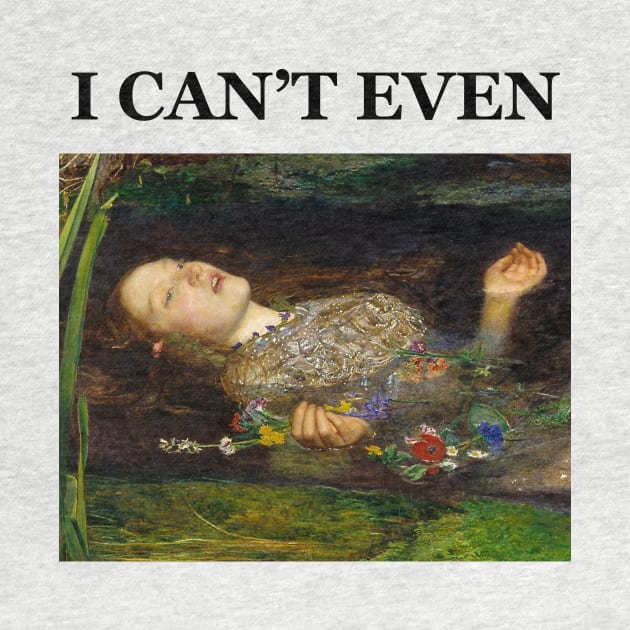 John Millais Ophelia - I can't even by LittleBao